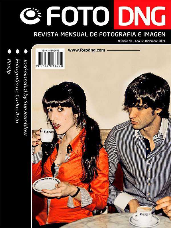 DNG Photo Magazine Nº 40 - Diciembre 2009 DNG Photo Magazine Nº 40 - Diciembre 2009