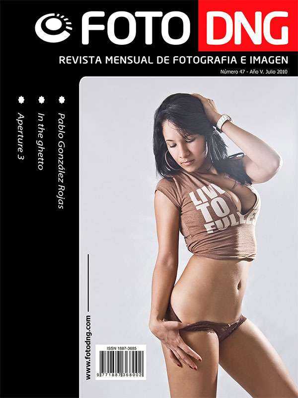 DNG Photo Magazine Nº 47 - Julio 2010 DNG Photo Magazine Nº 47 - Julio 2010