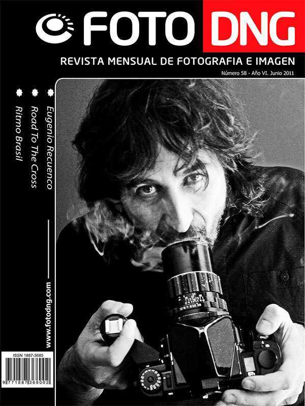 DNG Photo Magazine Nº 58 - Junio 2011 DNG Photo Magazine Nº 58 - Junio 2011