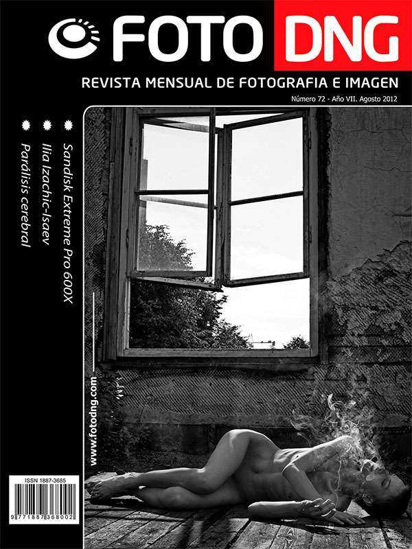 DNG Photo Magazine Nº 72 - Agosto 2012 DNG Photo Magazine Nº 72 - Agosto 2012