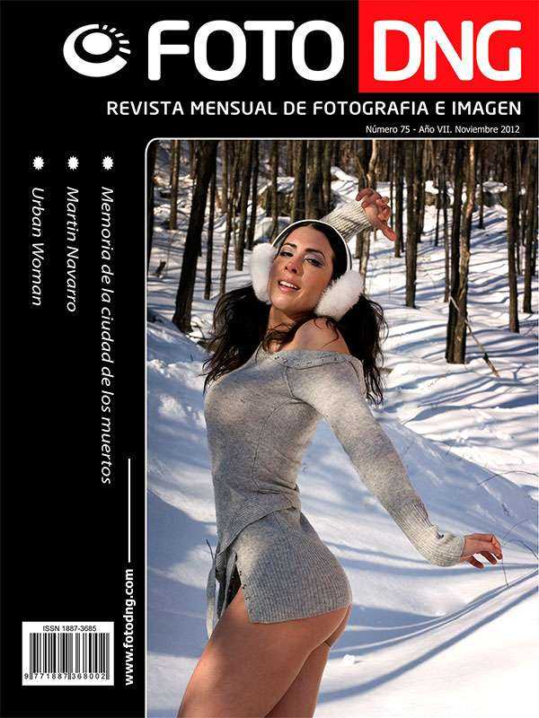 DNG Photo Magazine Nº 75 - Noviembre 2012 DNG Photo Magazine Nº 75 - Noviembre 2012