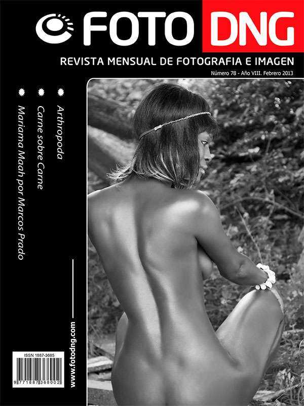 DNG Photo Magazine Nº 78 - Febrero 2013 DNG Photo Magazine Nº 78 - Febrero 2013