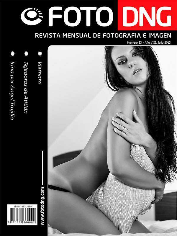DNG Photo Magazine Nº 83 - Julio 2013 DNG Photo Magazine Nº 83 - Julio 2013