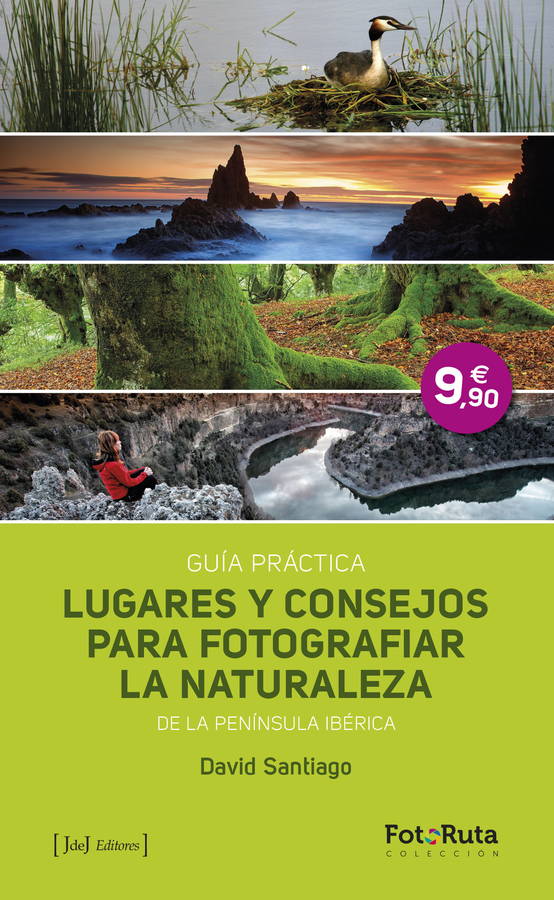 Guía de lugares para fotografiar la naturaleza, David Santiago