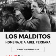 Los malditos - Homenaje a ABEL FERRARA