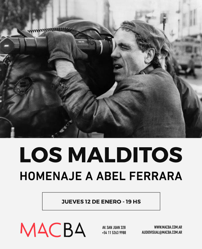 Los malditos - Homenaje a ABEL FERRARA