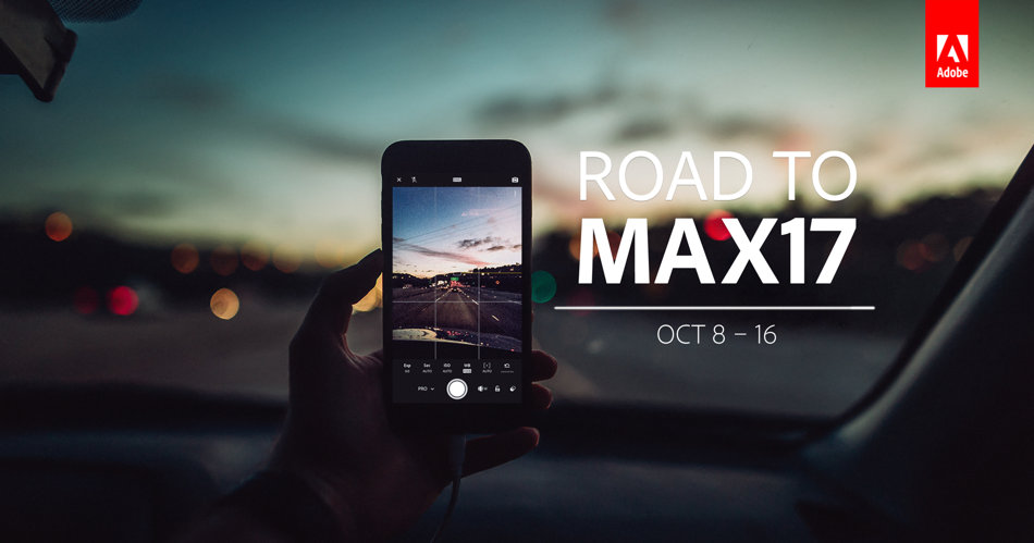 I Adobe Road to Max 2017