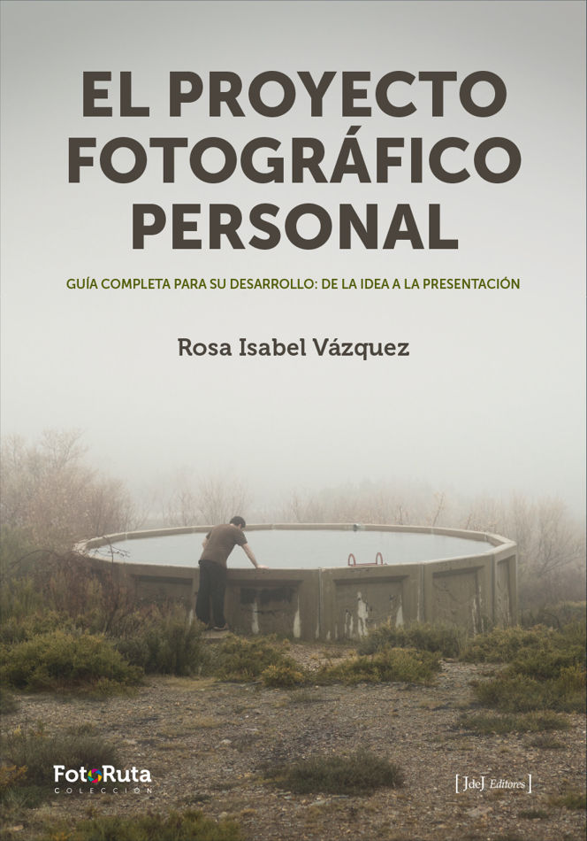 El Proyecto Fotográfico Personal