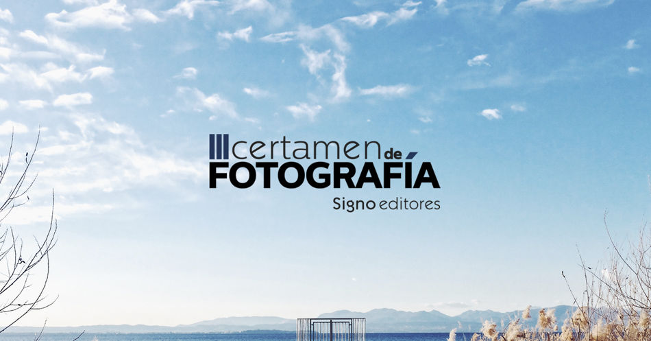 III edición del Certamen de Fotografía Signo editores